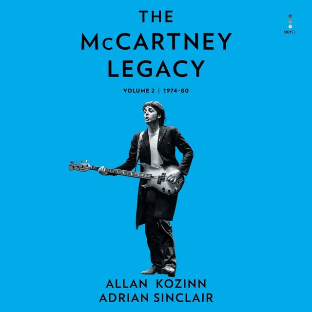 The McCartney Legacy: Volume 2: 1974 – 80