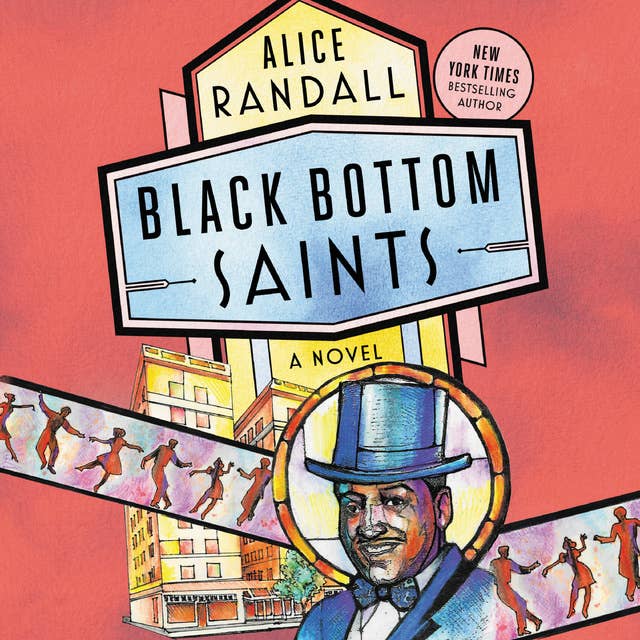 Black Bottom Saints: A Novel