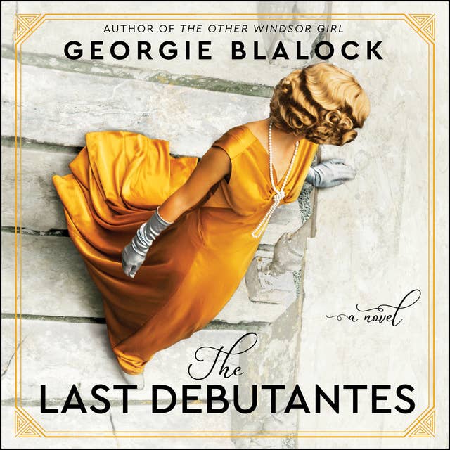 Cover for The Last Debutantes: A Novel