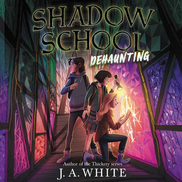 Shadow School #2: Dehaunting