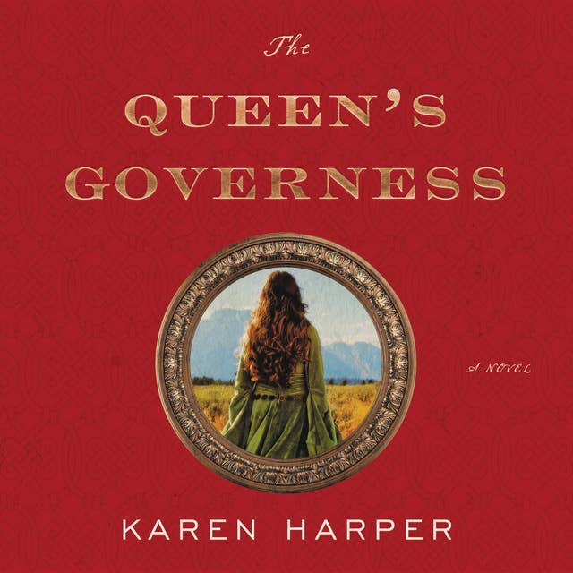 The Queen's Governess: A Novel