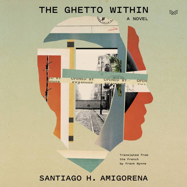 The Ghetto Within: A Novel