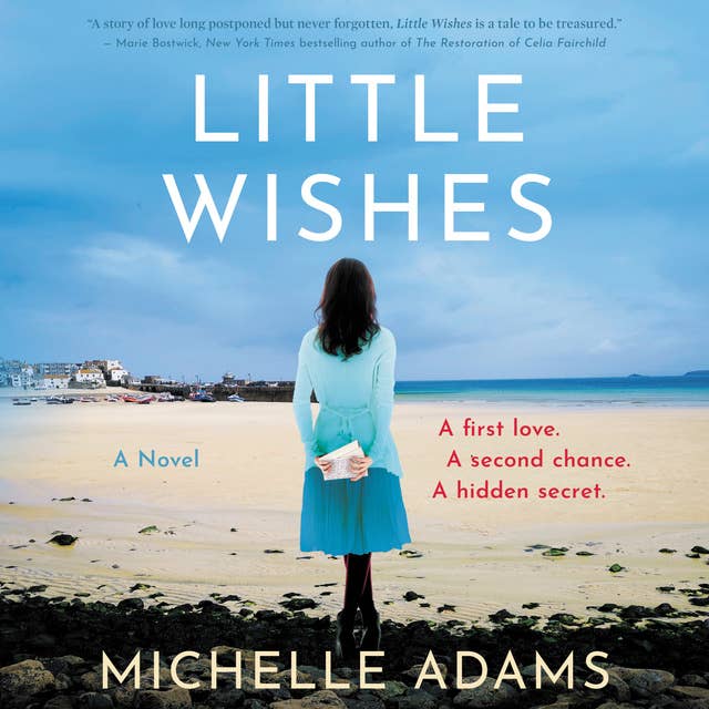 Little Wishes: A Novel