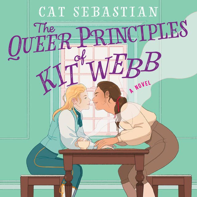 The Queer Principles of Kit Webb: A Novel 