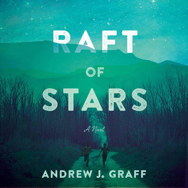 Raft of Stars: A Novel