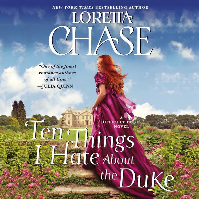 Ten Things I Hate About the Duke: A Difficult Dukes Novel