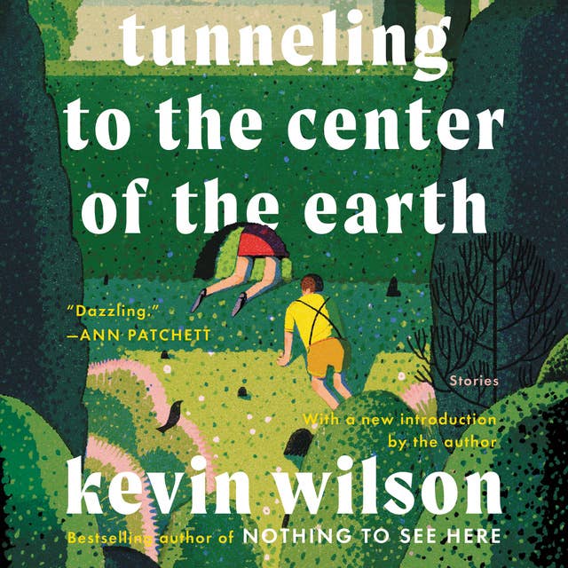 Cover for Tunneling to the Center of the Earth: Stories