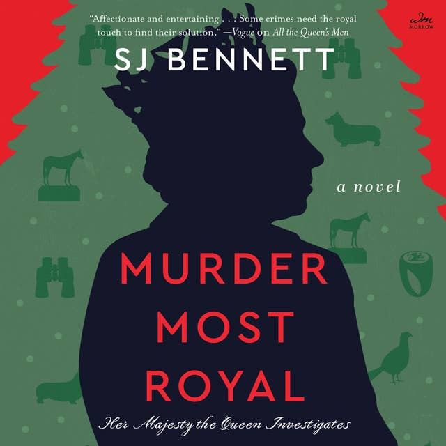 Murder Most Royal: A Novel