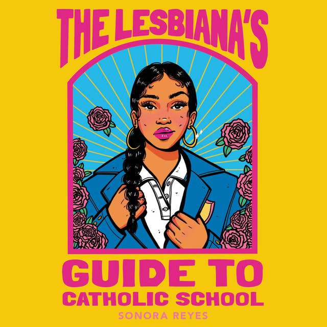 Cover for The Lesbiana's Guide to Catholic School