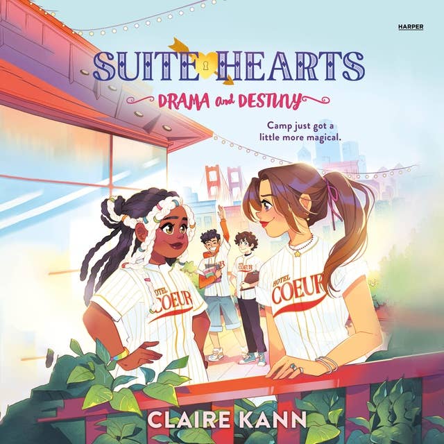 Suitehearts #2: Drama and Destiny by Claire Kann