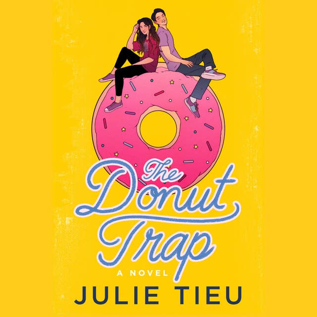 The Donut Trap: A Novel