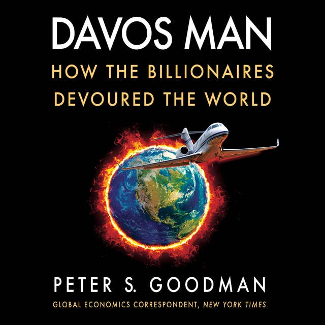 Cover for Davos Man: How the Billionaires Devoured the World
