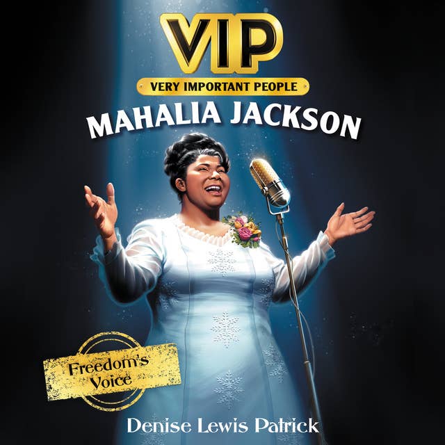 Cover for VIP: Mahalia Jackson: Freedom's Voice