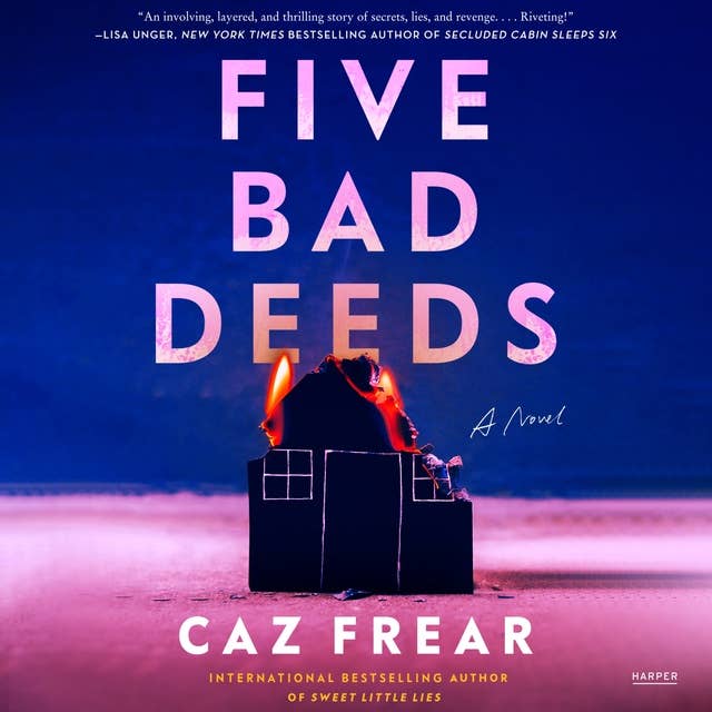Five Bad Deeds: A Novel