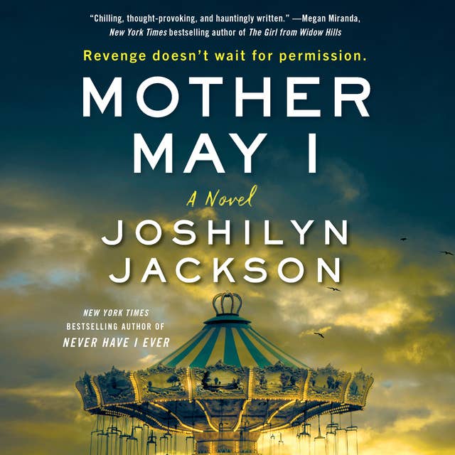 Mother May I: A Novel