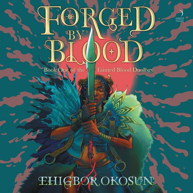 Forged by Blood: A Novel