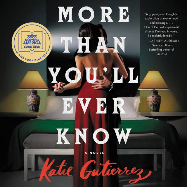 More Than You'll Ever Know: A Novel