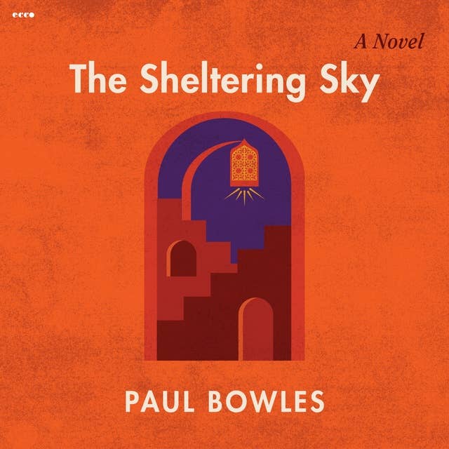 The Sheltering Sky: A Novel by Paul Bowles