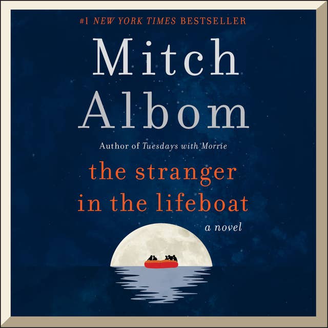 The Stranger in the Lifeboat: A Novel 