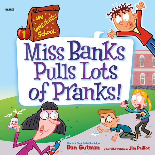 Cover for My Weirdtastic School #1: Miss Banks Pulls Lots of Pranks!