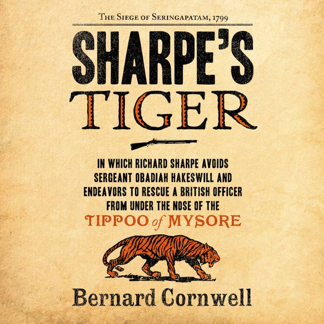 Cover for Sharpe's Tiger: The Siege of Seringapatam, 1799
