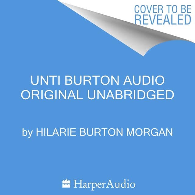 Unti Burton Audio Original