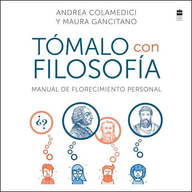 Take It Philosophically \ Tómalo con filosofía (Spanish edition): Manual de florecimiento personal
