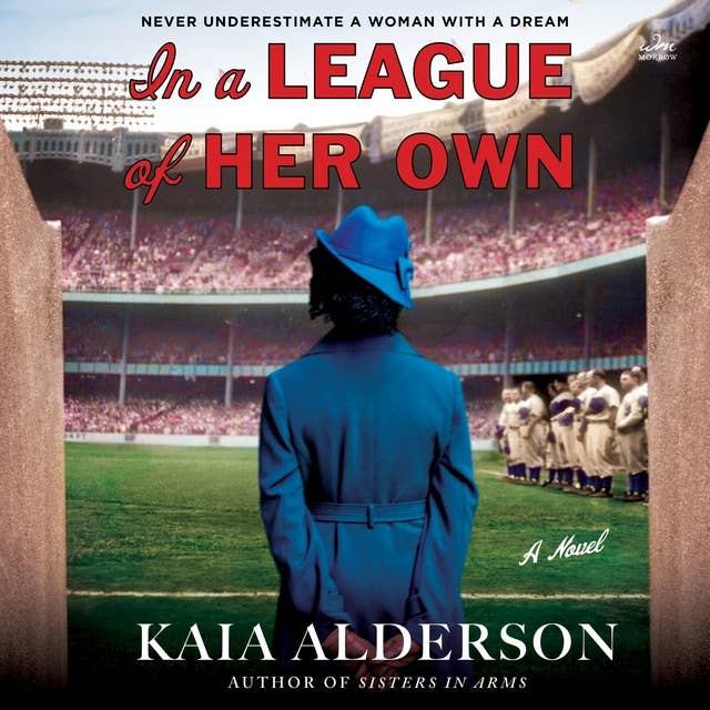 In a League of Her Own: A Novel