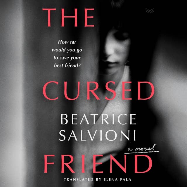 The Cursed Friend: A Novel