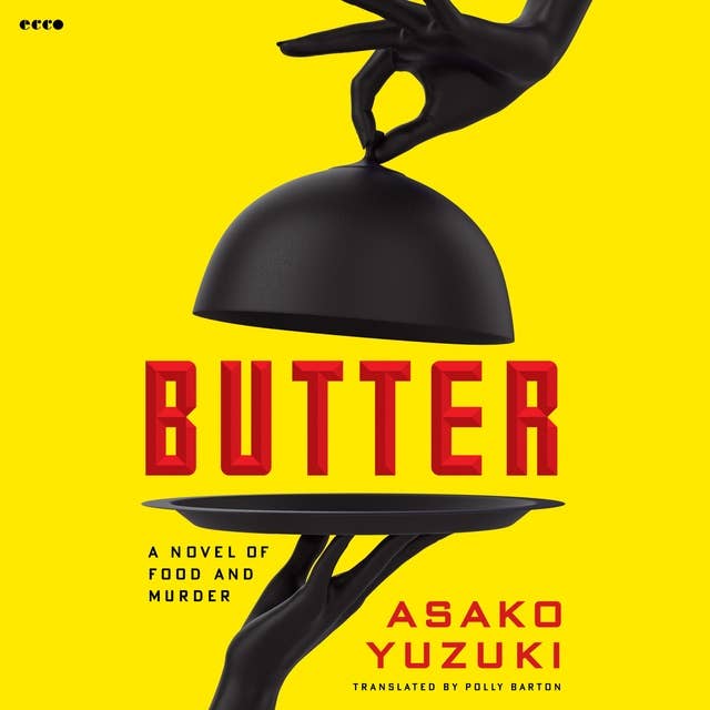 Butter: A Novel of Food and Murder