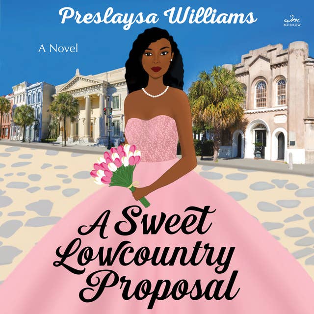 A Sweet Lowcountry Proposal: A Novel