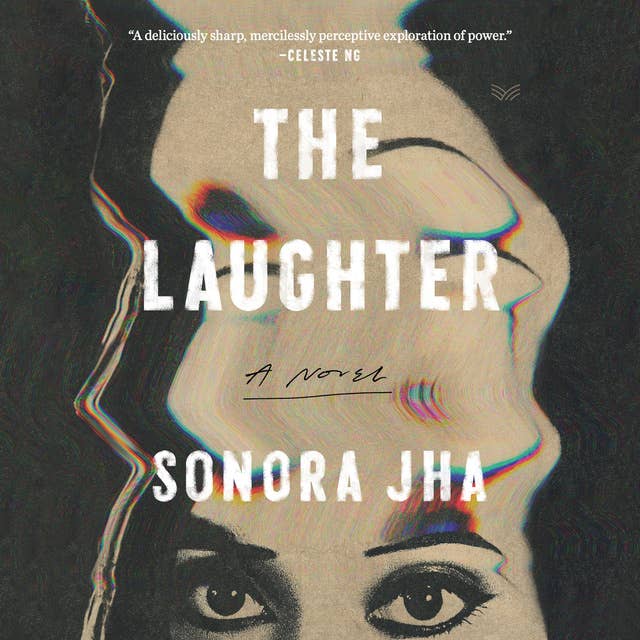 The Laughter: A Novel