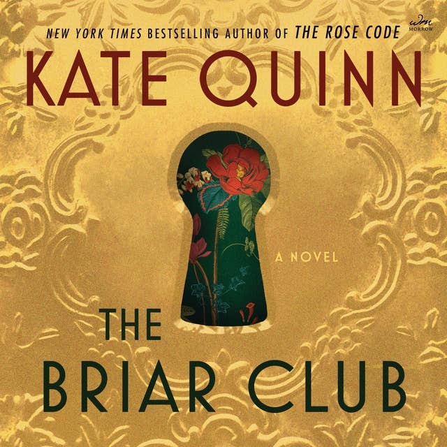The Briar Club: A Novel by Kate Quinn