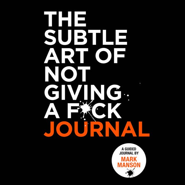 Cover for The Subtle Art of Not Giving a F*ck Journal