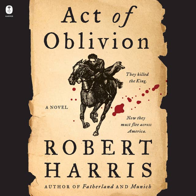 Act of Oblivion: A Novel