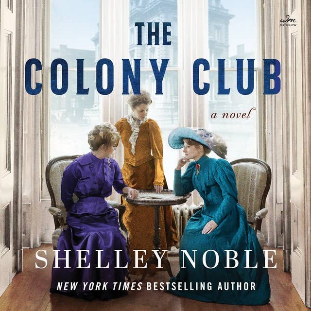 The Colony Club: A Novel