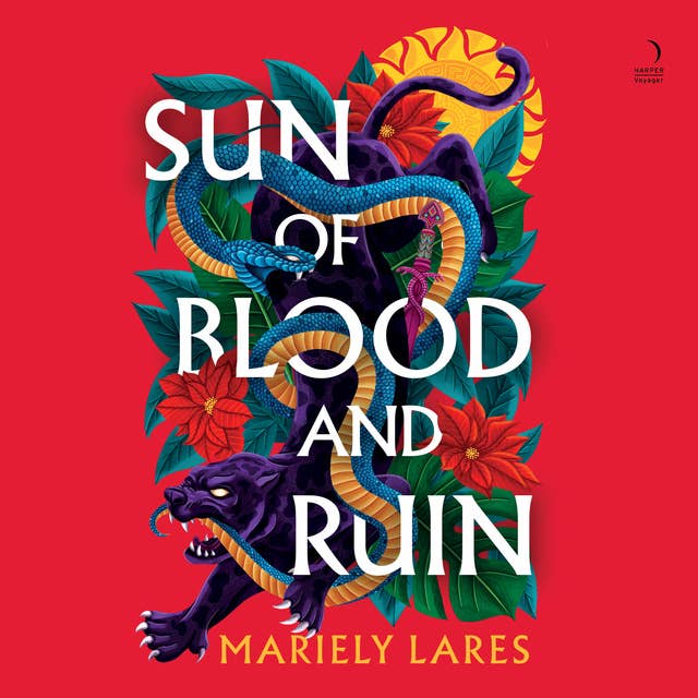 Sun of Blood and Ruin: A Novel