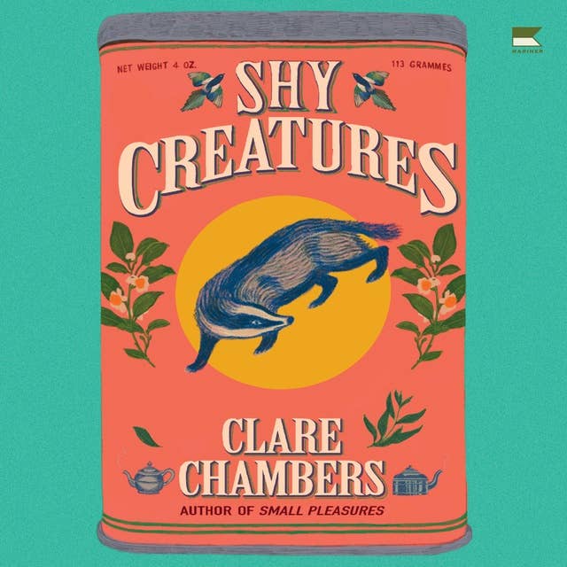 Shy Creatures: A Novel 