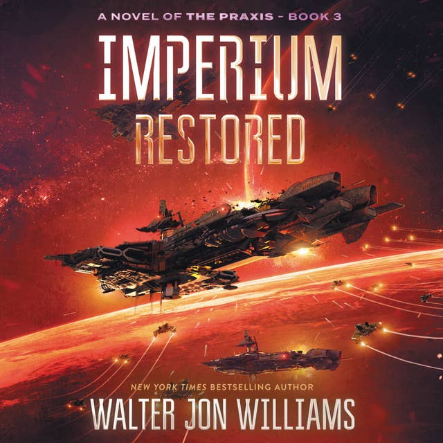 Imperium Restored: A Novel of the Praxis