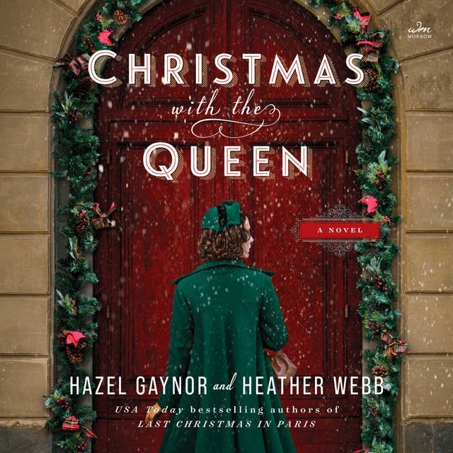 Christmas with the Queen: A Novel