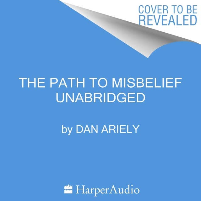 Misbelief: What Makes Rational People Believe Irrational Things