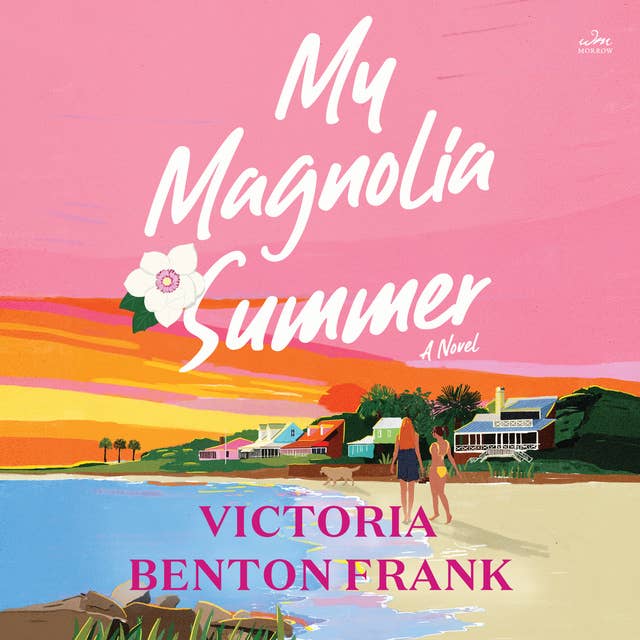 Cover for My Magnolia Summer: A Novel