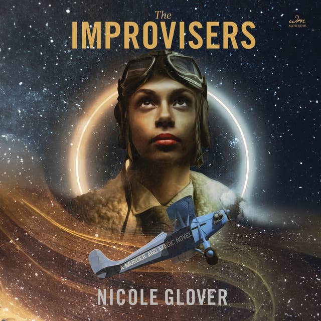 The Improvisers: A Murder and Magic Novel