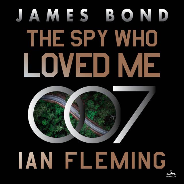 The Spy Who Loved Me: A James Bond Novel