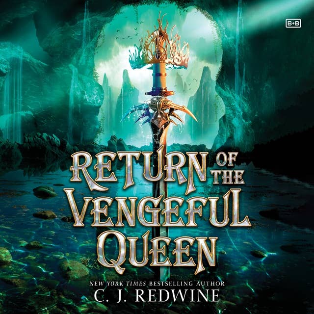 Return of the Vengeful Queen by C.J. Redwine