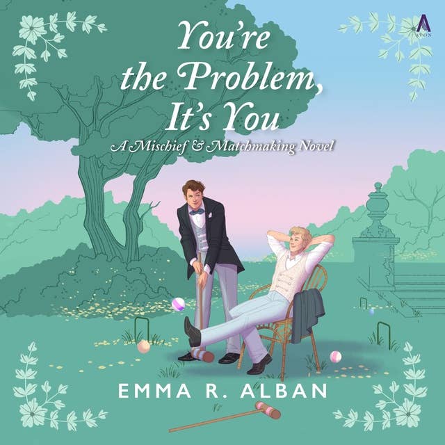 You're the Problem, It's You: A Novel