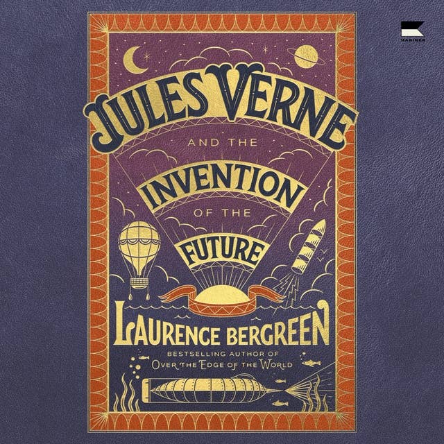 Jules Verne and the Invention of the Future 