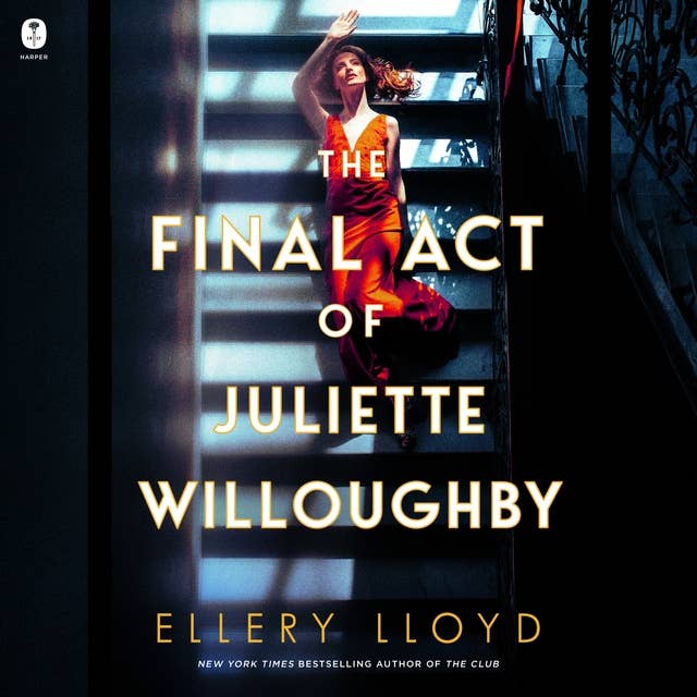 The Final Act of Juliette Willoughby: A Novel