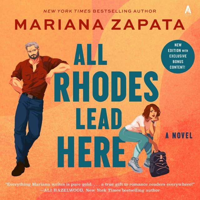 All Rhodes Lead Here: A Novel by Mariana Zapata