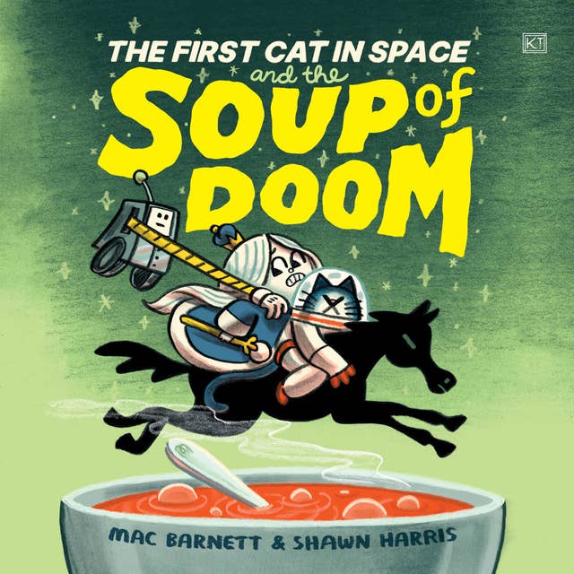 Cover for The First Cat in Space and the Soup of Doom